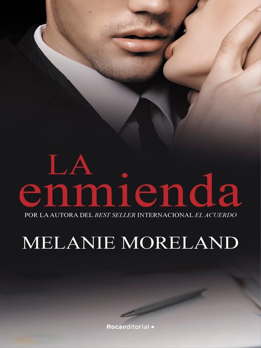 Title details for La enmienda (El acuerdo 2) by Melanie Moreland - Available